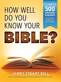 Cover How Well Do You Know Your Bible?