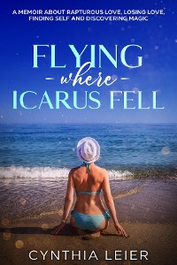 Cover Flying Where Icarus Fell