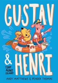 Cover Gustav & Henri Tiny Aunt Island (Vol. 2)