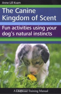 Cover THE CANINE KINGDOM OF SCENT