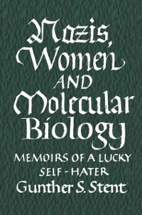 Cover Nazis, Women and Molecular Biology