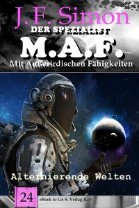 Cover Alternierende Welten (Der Spezialist M.A.F.  24)