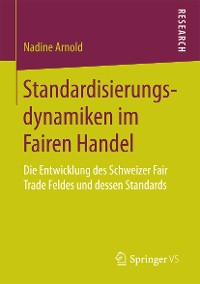 Cover Standardisierungsdynamiken im Fairen Handel
