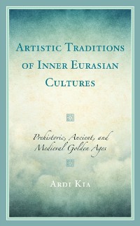 Cover Artistic Traditions of Inner Eurasian Cultures
