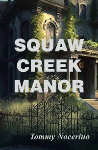 Cover Squaw Creek Manor