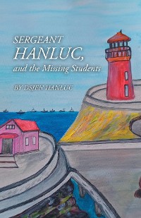 Cover Sergeant Hanluc, and the Missing Students