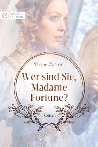 Cover Wer sind Sie, Madame Fortune?