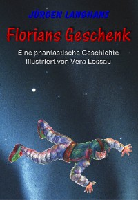 Cover Florians Geschenk