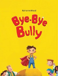 Cover Bye-Bye Bully