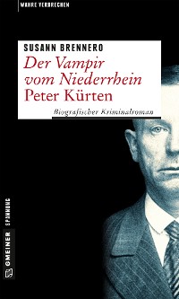 Cover Der Vampir vom Niederrhein - Peter Kürten