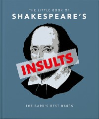 Cover The Little Book of Shakespeare's Insults
