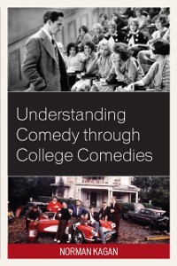 Cover Understanding Comedy through College Comedies