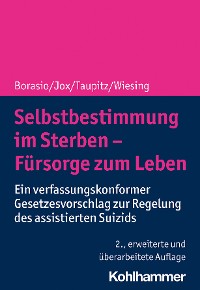 Cover Selbstbestimmung im Sterben - Fürsorge zum Leben