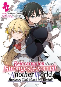 Cover The Reincarnation of the Strongest Exorcist in Another World (Manga) Volume 1