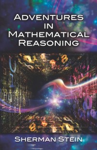 Cover Adventures in Mathematical Reasoning