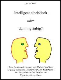 Cover Intelligent atheistisch oder dumm gläubig?