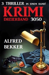 Cover Krimi Dreierband 3050 - 3 Thriller in einem Band!