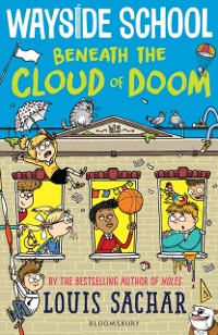 Cover Wayside School Beneath the Cloud of Doom