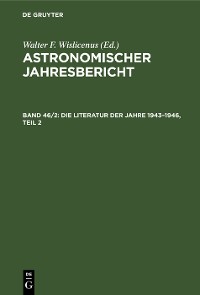 Cover Die Literatur der Jahre 1943–1946, Teil 2