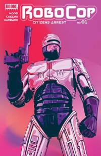 Cover RoboCop: Citizens Arrest #1