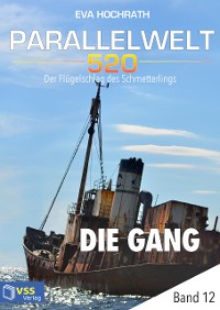 Cover Parallelwelt 520 - Band 12 - Die Gang