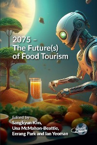 Cover 2075 – The Future(s) of Food Tourism