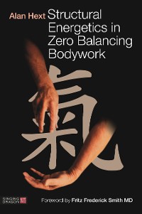 Cover Structural Energetics in Zero Balancing Bodywork