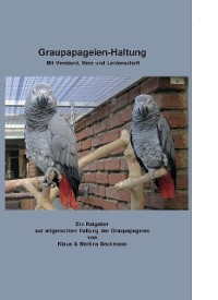 Cover Graupapageien-Haltung