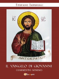 Cover Il Vangelo di Giovanni. Commento minimo- II edizione