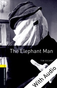 Cover Elephant Man - With Audio Level 1 Oxford Bookworms Library