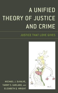 Cover Unified Theory of Justice and Crime