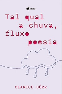 Cover Tal qual a Chuva, Fluxo Poesia