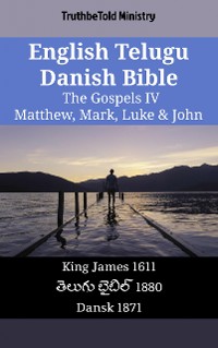 Cover English Telugu Danish Bible - The Gospels IV - Matthew, Mark, Luke & John