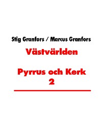 Cover Västvärlden Pyrrus och Kerk 2