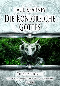 Cover Die Königreiche Gottes 2: Die Ketzerkönige