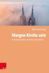 Cover Morgen Kirche sein