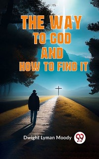 Cover Way to God and How to Find It