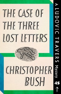 Cover The Case of the Three Lost Letters