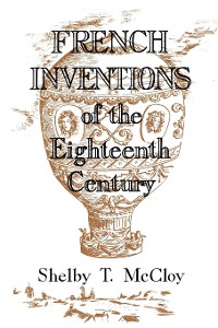 Cover French Inventions of the Eighteenth Century