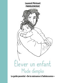 Cover Élever un enfant Mode d'emploi