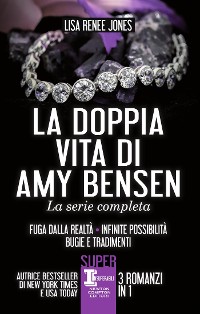 Cover La doppia vita di Amy Bensen. La serie completa