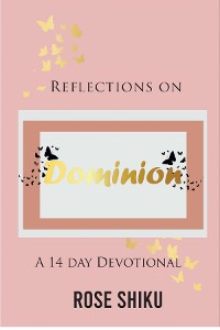 Cover Reflections on Dominion Devotional