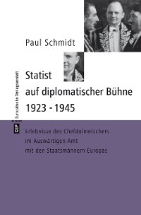 Cover Statist auf diplomatischer Bühne 1923-1945