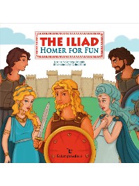 Cover The Iliad – Homer for Fun