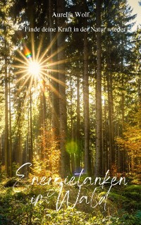 Cover Energietanken im Wald