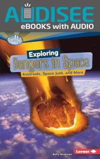 Cover Exploring Dangers in Space
