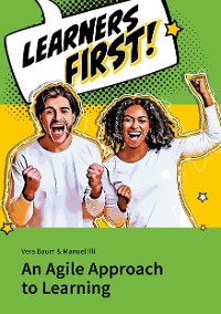 Cover Learners First. An Agile Approach to Learning