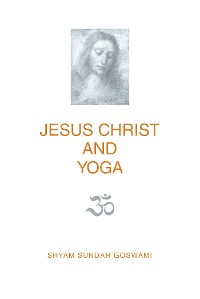 Cover Jesus Christ and Yoga