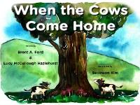 Cover When the Cows Come Home