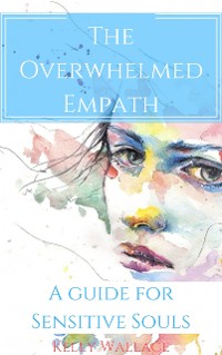 Cover The Overwhelmed Empath